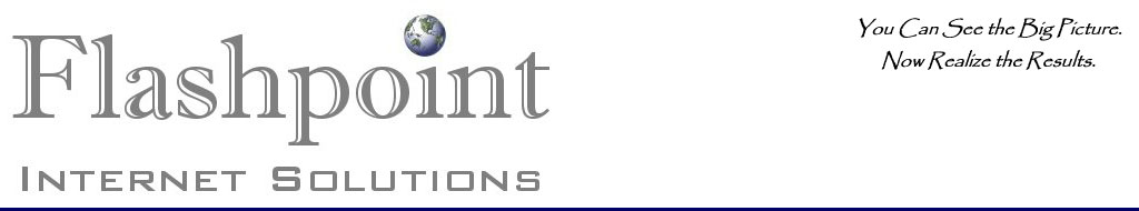 Flashpoint Internet Solutions. Focused on Excellence. Centered on you.